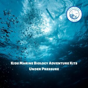 Under Pressure: Ocean Zones- Kids Marine Biology Adventure Kit